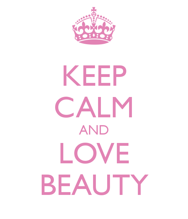 keep-calm-and-love-beauty-1